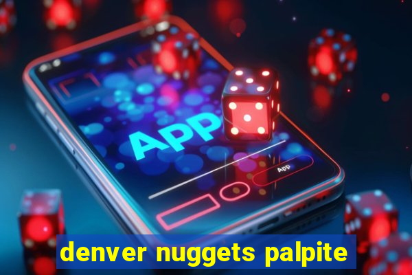 denver nuggets palpite